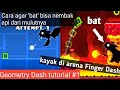 Cara Agar &quot;Bat&quot; (si Monster terbang) bisa Nembak BOLA API | Geometry Dash Tutorial Indonesia #1