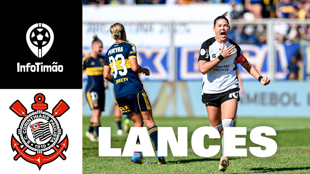 LIBERTADORES FEMININA 2025 | Corinthians 4 x 0 Boca Juniors | Melhores ...