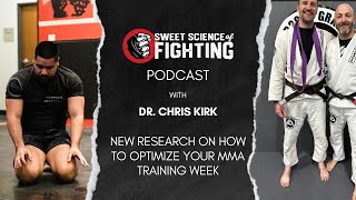 How To Optimize Your MMA Training Week To Perform Best w/ Dr. Chris Kirk (SSOF Ep 93) screenshot 5