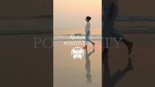 Radiate Your POSITIVITY