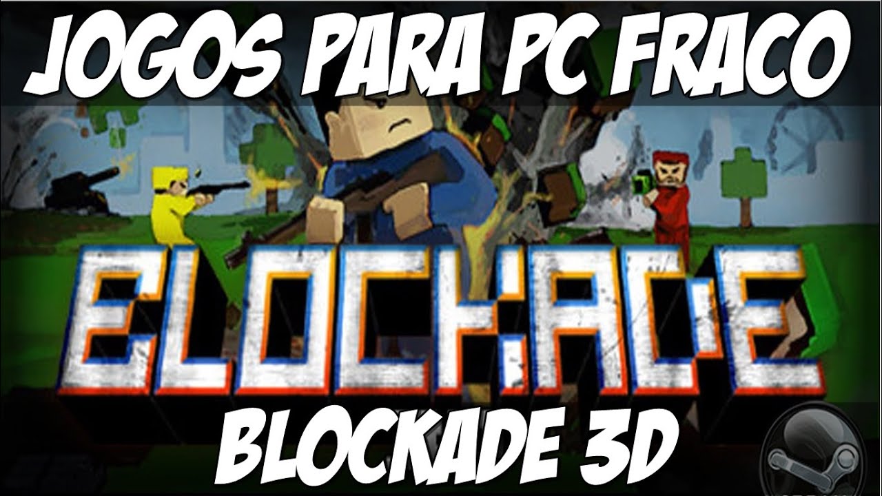 Jogos Para Pc Fraco #12 - BLOCKADE 3D 