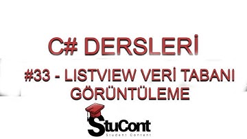 Stucont - C# Dersleri #33 - ListView Veri Tabanı Görüntüleme