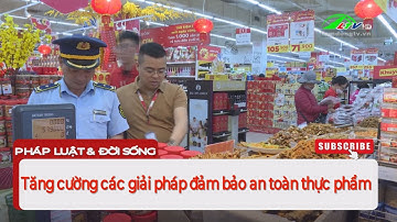 Tăng cường các giải pháp đảm bảo an toàn thực phẩm  | Lâm Đồng TV