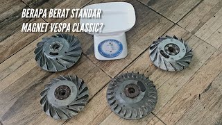 ANAK VESPA WAJIB TAU 🔴  BERAT MAGNET VESPA CLASSIC⁉