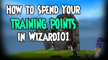How to Spend Your Training Points in Wizard101