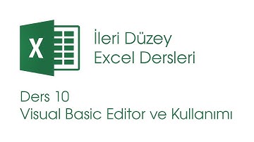 Visual Basic Editor ve Kullanımı (İleri Düzey Excel Dersleri #10)
