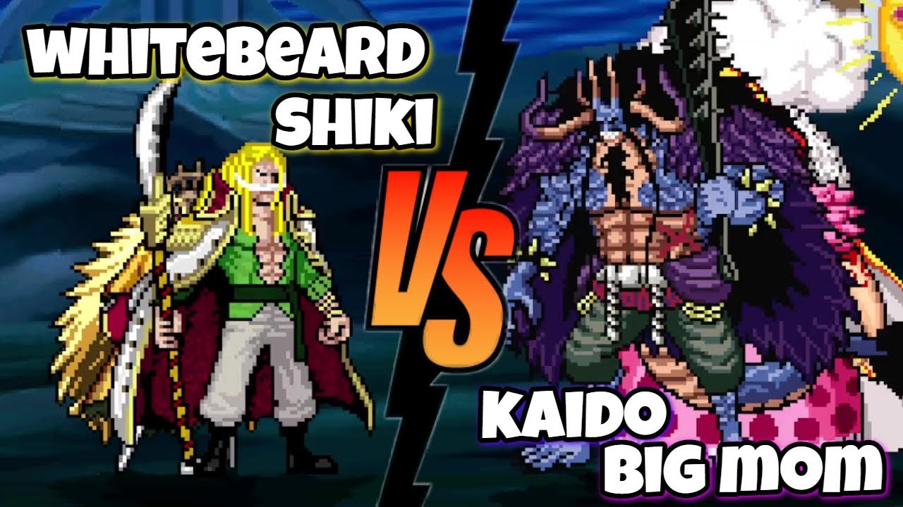 Whitebeard and Shiki Vs Kaido and Big mom one piece fights / mugen