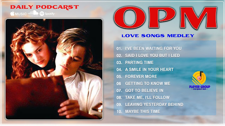 I've Been Waiting For You  🧡 OPM Best Love Songs Medley - Oldies But Goodies Playlist 10