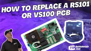 How to replace a Dreammaker RS101 Circuit Board aka Balboa VS100 - "how to" guide and walk through.