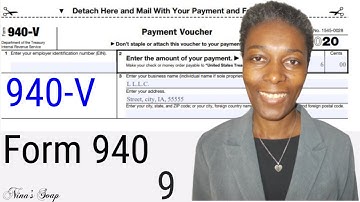 9 - How of Complete Form 940-V - How to Complete 2020 Form 940 FUTA Tax Return