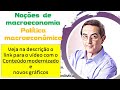 ECO - 07 -  Noções de macroeconomia e Política macroeconômica