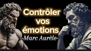 5 façons stoiques de contrôler vos émotions -Marc Aurèle (stoïcisme)