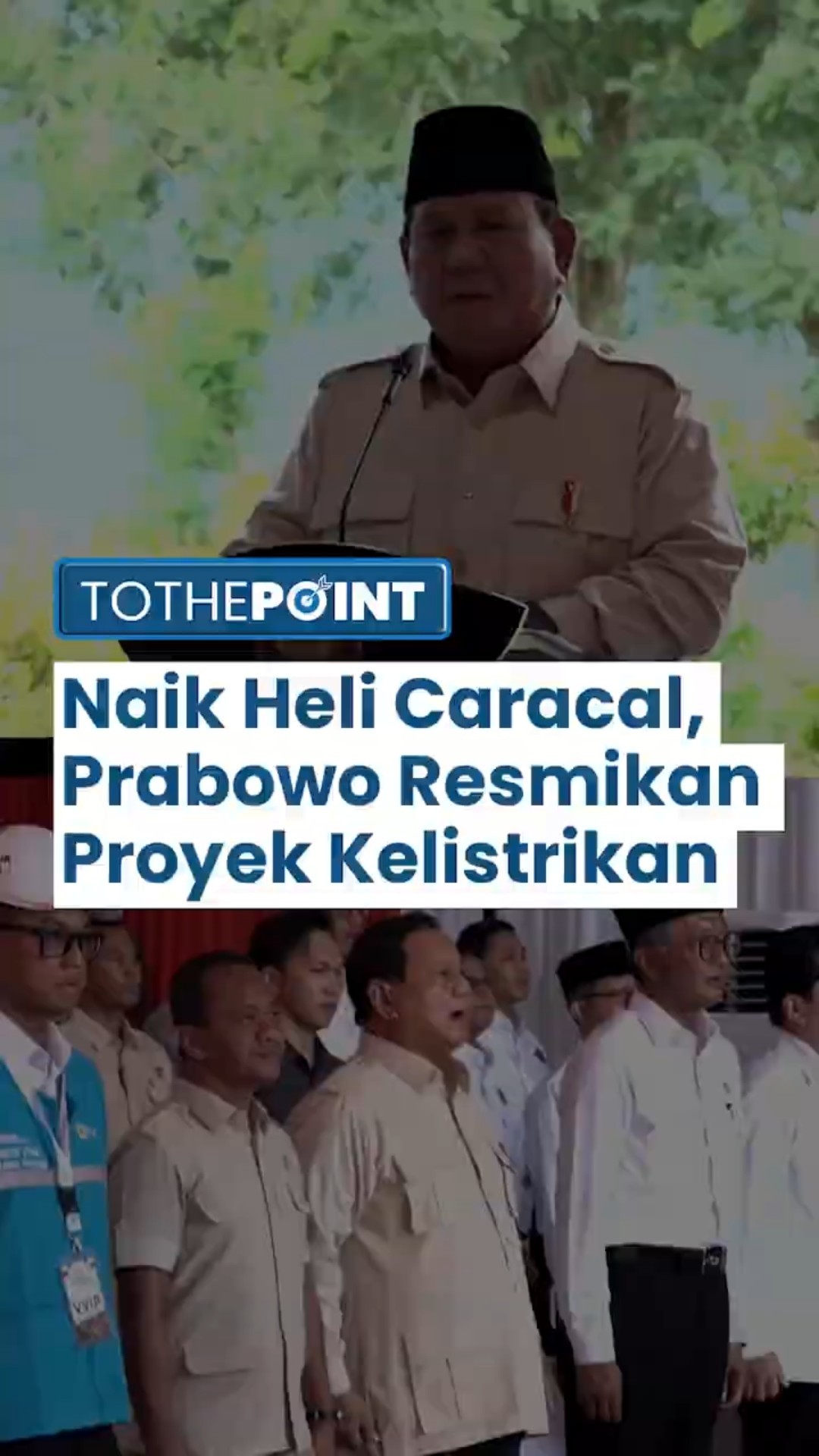 Naiki Helikopter Caracal, Presiden Prabowo Resmikan Proyek Listrik 18 Strategis Ketenagalistrikan