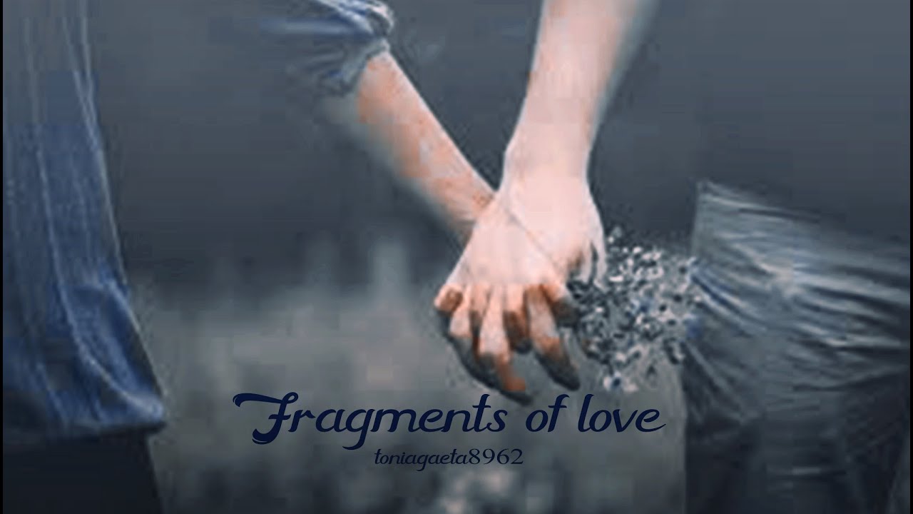 FRAGMENTS OF LOVEWattpad Trailer YouTube
