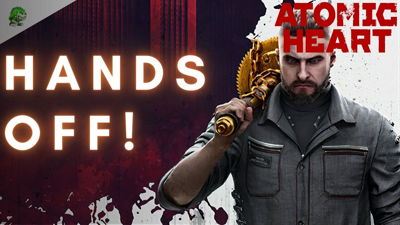Atomic Heart Hands Off! YouTube