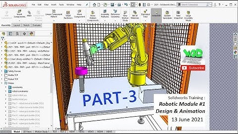 Solidworks Training - Robotic Module Unit 1 Design & Animation - (VIDEO PART 3 OF 23)