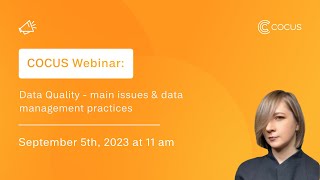 Data Quality - main issues & data management practices
