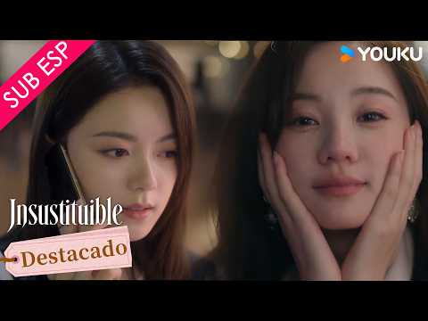 【CLIP EP05】Soy aquella chica a la que ayudaste | Insustituible | YOUKU
