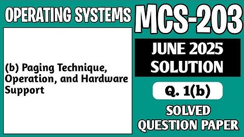 P2- 1(b) | MCS203 June 25 Solution | MCS 203 Solved Question Paper | MCS203 Important Questions