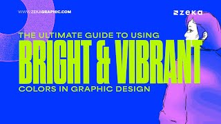 Bright and Vibrant Colors in Graphic Design