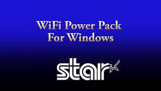 Star Micronics: How to set-up WiFi Power Pack for Windows