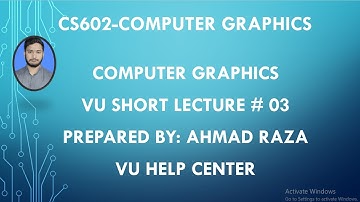 CS602 lec 3| Computer Graphics|Raster and Random scan| vu short lecture # 3| by Ahmad raza in Urdu.
