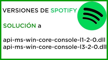 Solución Spotify |  api-ms-win-core-console-l1-2-0.dll y api-ms-win-core-console-l3-2-0.dll