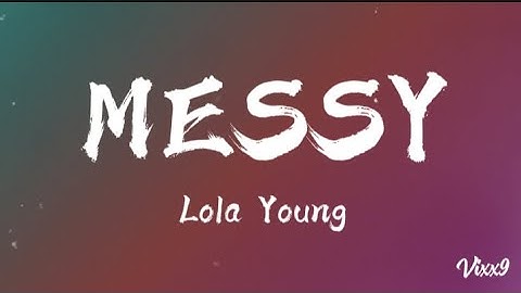 Thumbnail of Messy - Lola Young l Lirik & Terjemahan