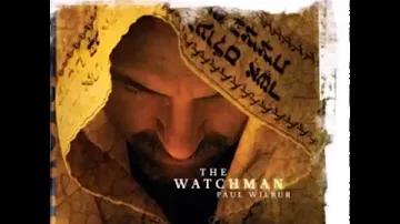 Paul Wilbur - THE WATCHMAN FULL ALBUM