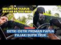 Sopir Truk Lintas Sarmi-Senggi Papua Diancam Preman, Diminta Uang Palang hingga Rp 500 Ribu