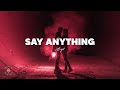 LIZOT - Say Anything (Lyrics)