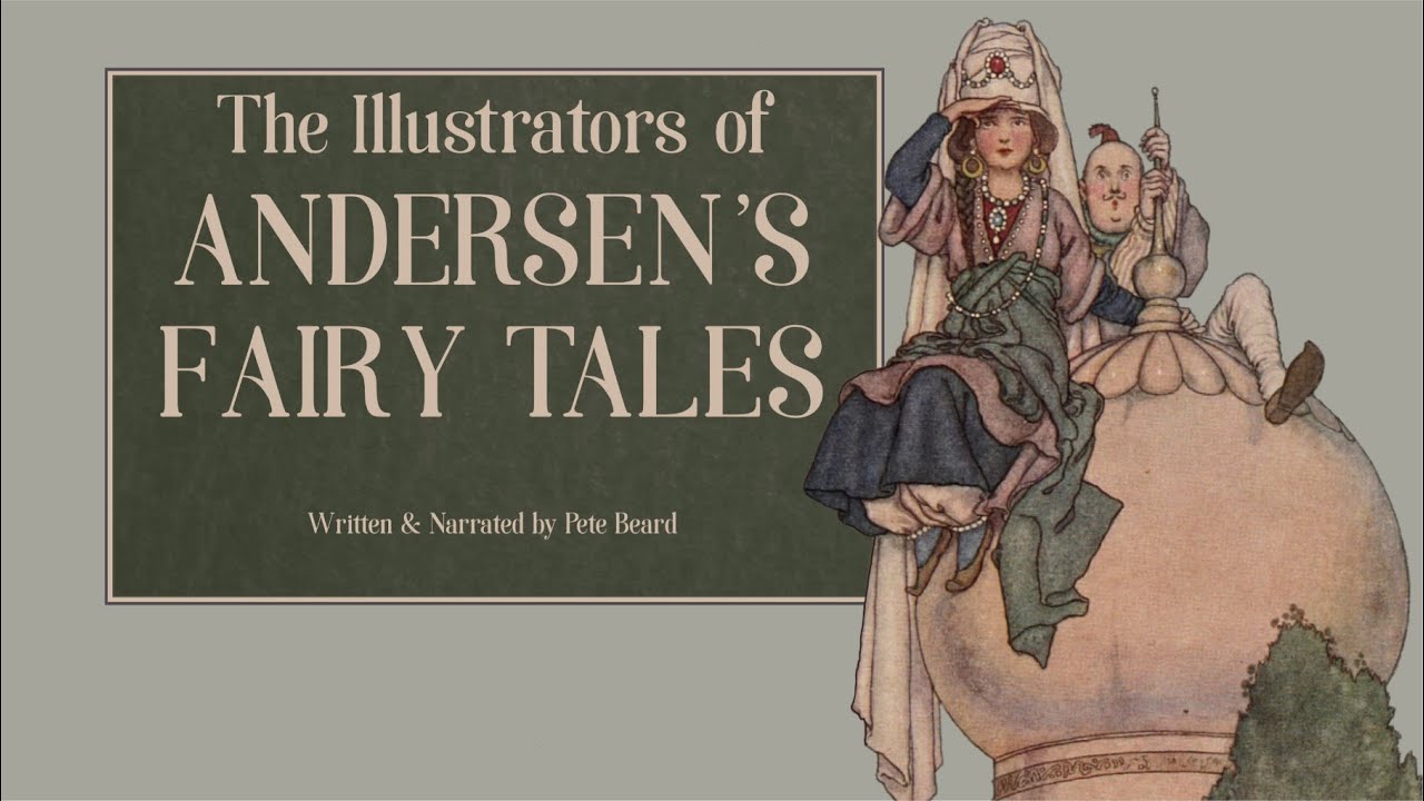THE ILLUSTRATORS OF ANDERSEN'S FAIRY TALES   HD