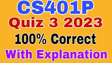 CS401P Quiz 3 Spring 2023 ||Cs401p quiz 3 2023