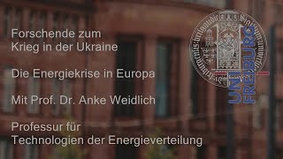 Die Energiekrise in Europa - Anke Weidlich - Universität Freiburg