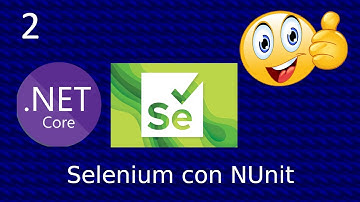 Clase 2 Selenium con NUNit y .Net Core