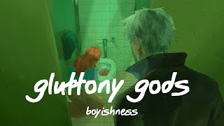 Gluttony Gods - Boyishness Or, Ronin Talks About Being Trans