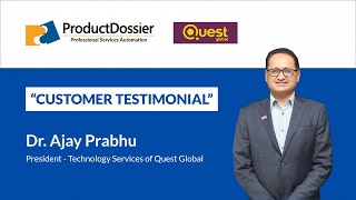 ProductDossier PSA Customer Testimonial | Quest Global's Digital Journey with ProductDossier PSA.