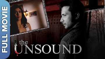 The Unsound | Superhit Hindi Thriller Movie | Shadab Khan | Anurita Jha | Tinu Anand