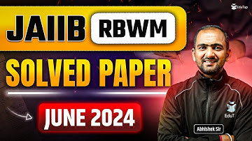 JAIIB RBWM Previous Year Question 2024 | JAIIB Previous Year Question Paper with Answer PDF | Edutap