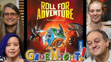 Roll for Adventure - GameNight! Se7 Ep54 - How to Play and Playthrough
