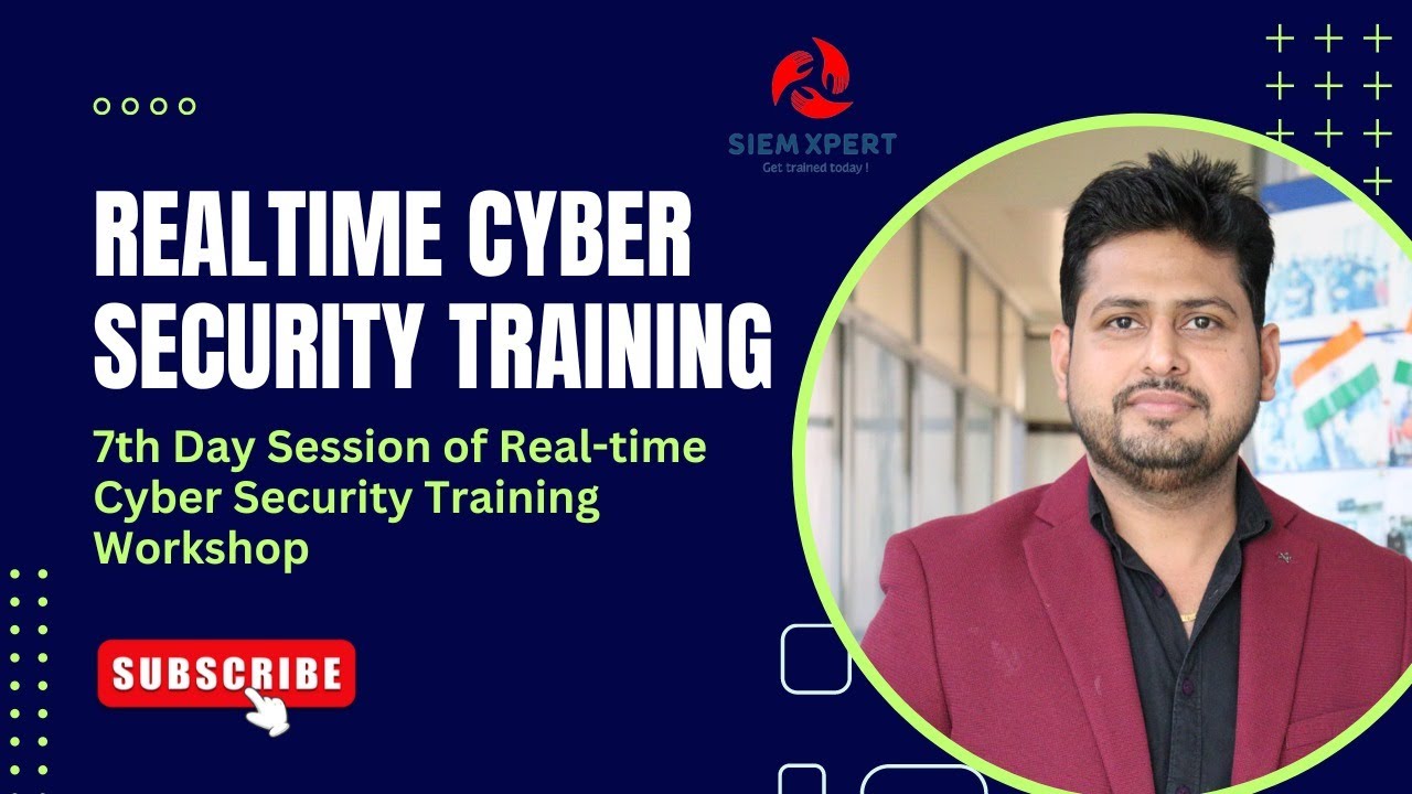 Day-7 Real-time Cyber Security Training