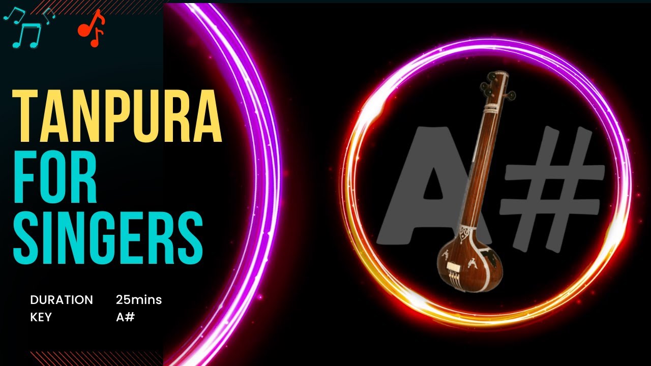 Master Vocal Tuning In Minutes With A# Tanpura | Artist Chain