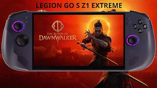Legion GO S Z1 Extreme / The Blood of Dawnwalker Performance / SteamOS 3.9