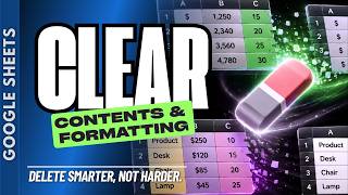 How to Clear Contents & Formatting in Google Sheets | Basics for Beginners