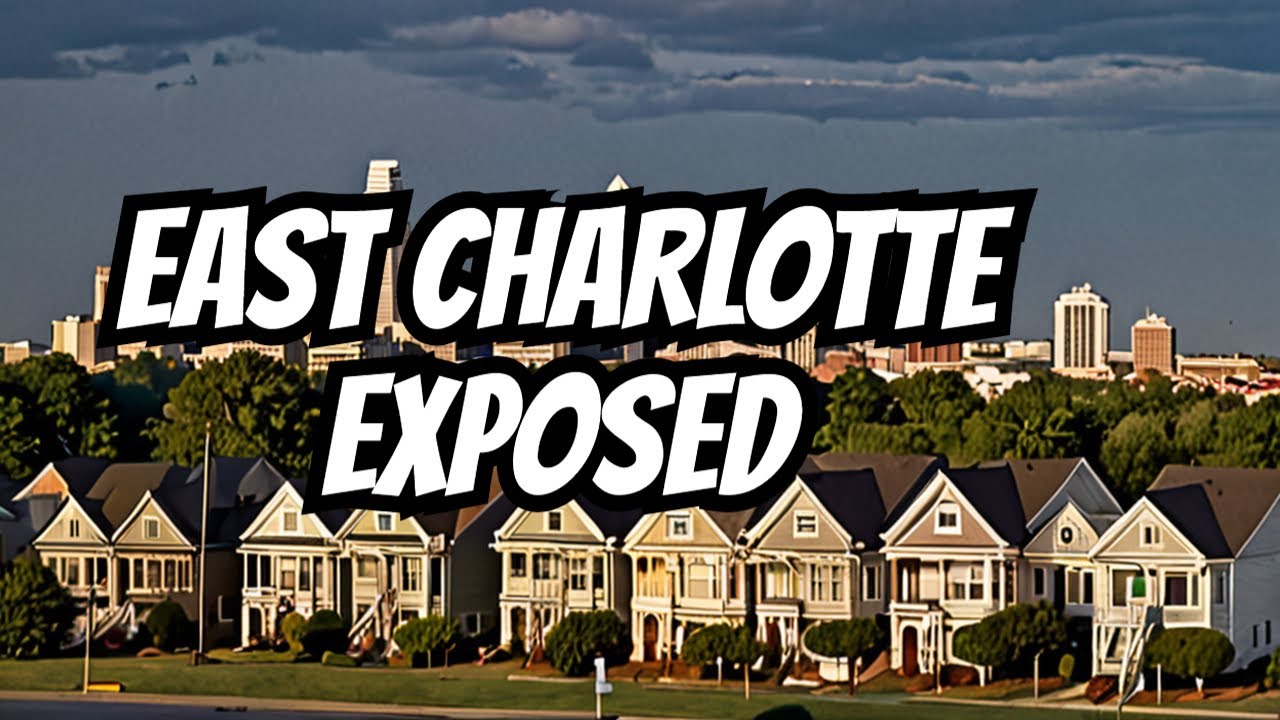 Shocking Truth about East Charlotte Housing Market - YouTube