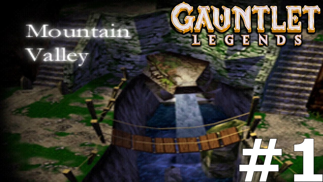 Gauntlet Legends - Part 1: Mountain Realm (100% Walkthrough)