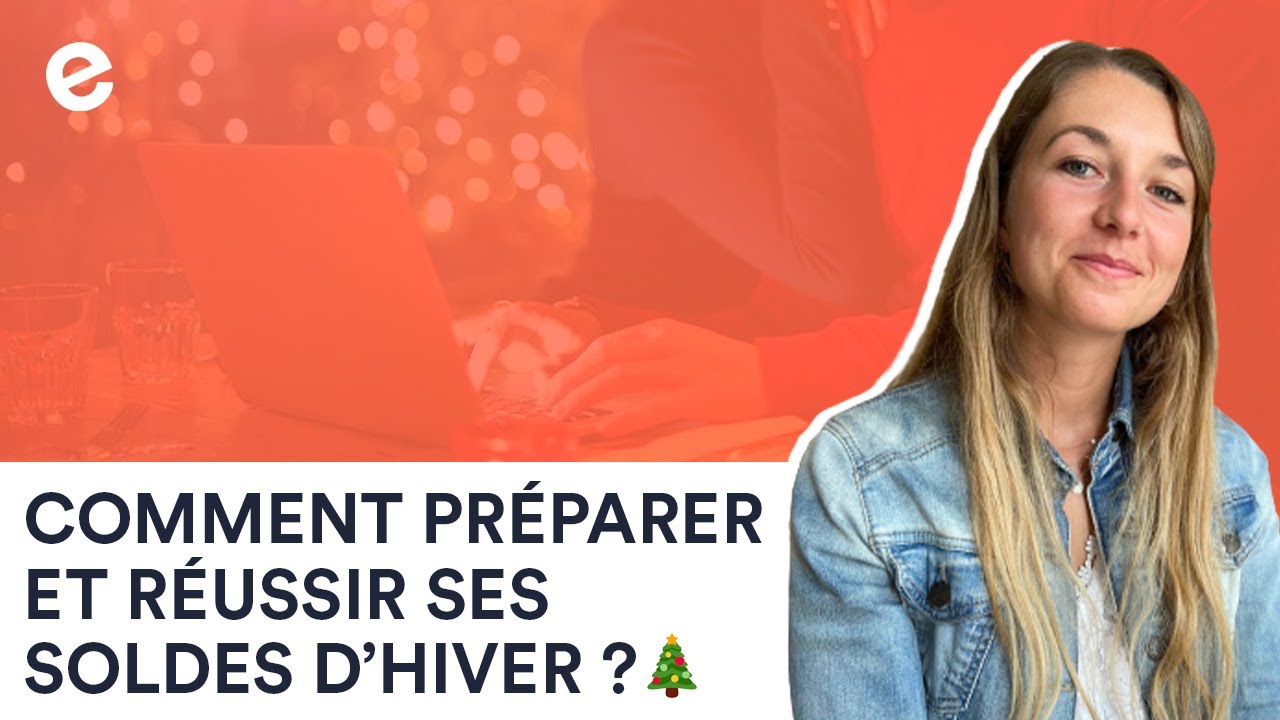 Conseil solde : comment réussir les soldes d'hiver sur sa boutique en ligne ? (techniques marketing)