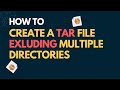 How to create a tar file excluding a directory(ies) in Linux | System Admin
