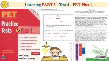 PET Plus 1 Listening Part 3 Test 4 (Transcript + Key)