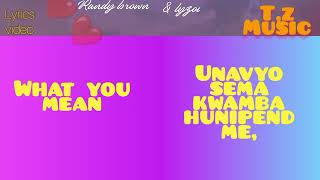 Raydy brown U0026 Lyzal namtaka offical 